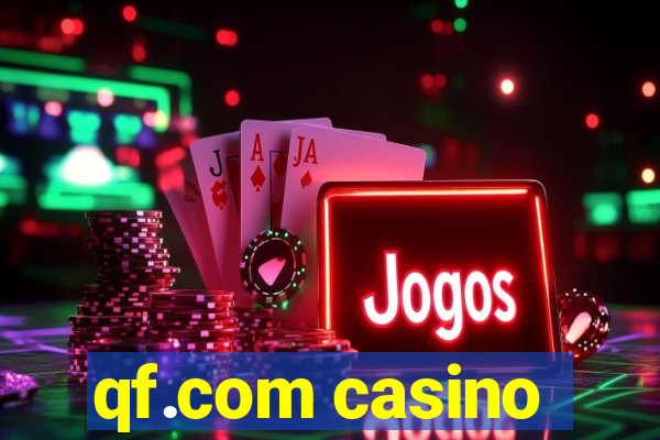 qf.com casino